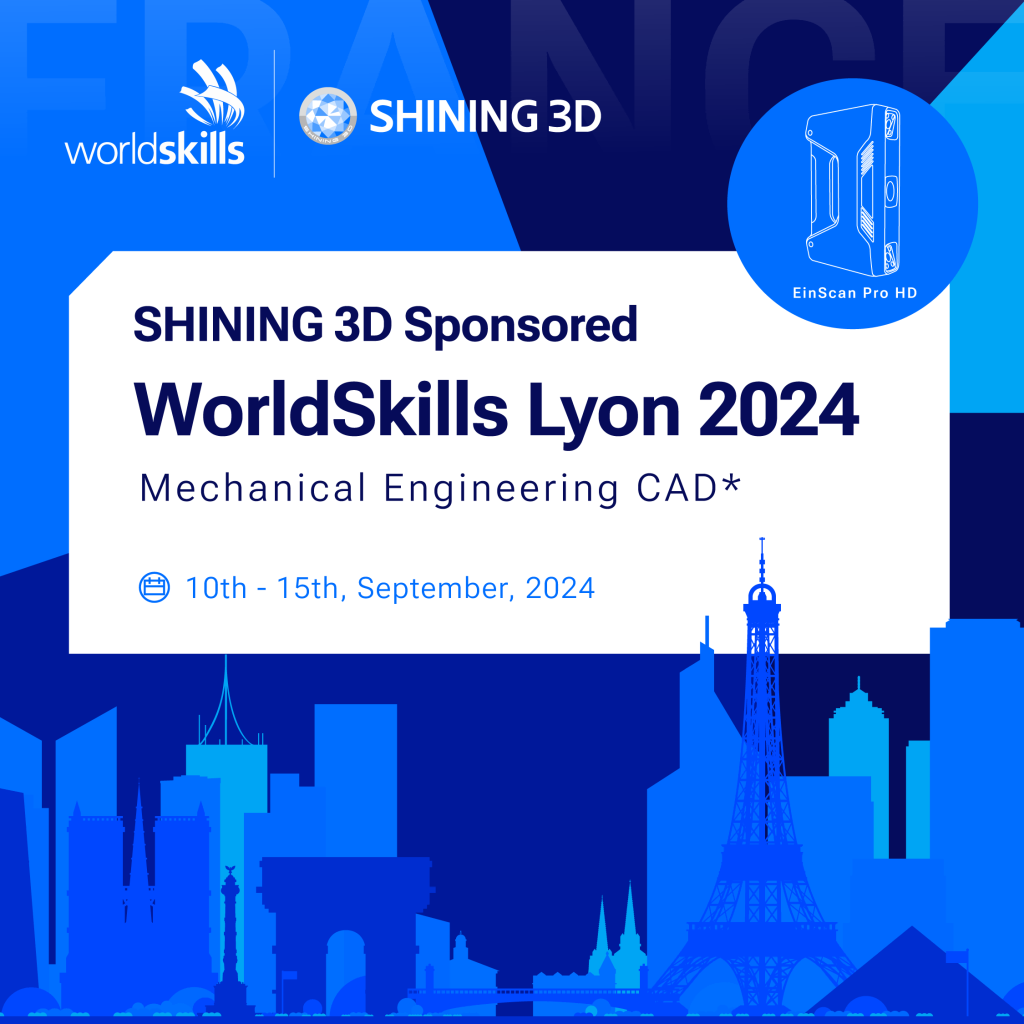 SHINING-3D-sponsored-WorldSkills-Lyon-2024